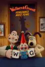 Wallace & Gromit: Vengeance Most Fowl